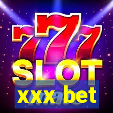 xxx bet